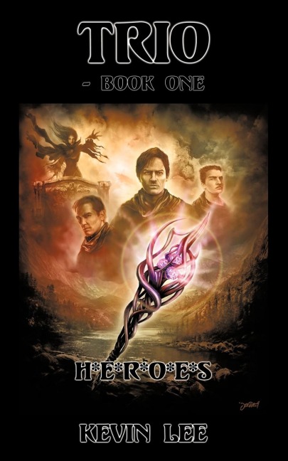 TRIO - Book One: H*E*R*O*E*S
