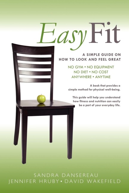 Easy Fit: A Simple Guide on How to Look and Feel Great