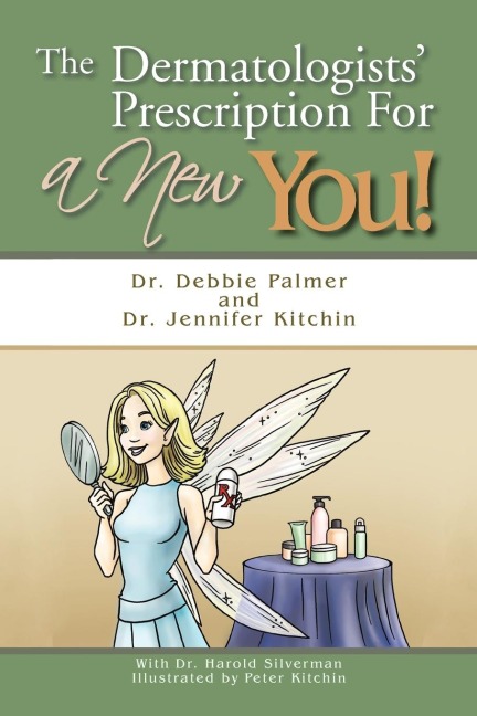 The Dermatologists Prescription for a New You!