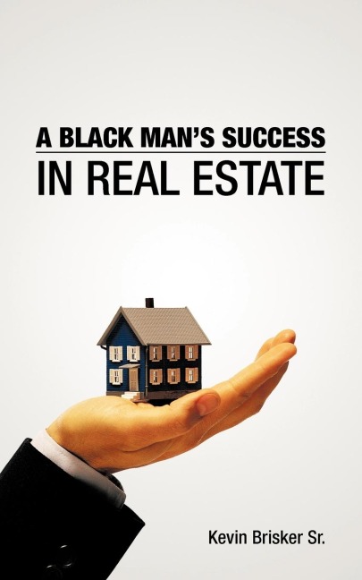 A Black Mans Success in Real Estate