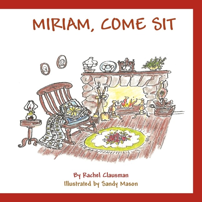 Miriam, Come Sit