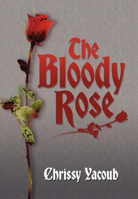 The Bloody Rose