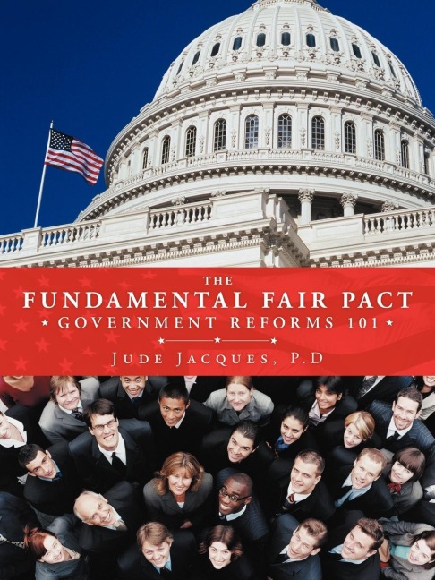 THE FUNDAMENTAL FAIR PACT: GOVERNMENT REFORMS 101