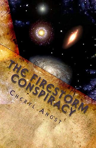 The Firestorm Conspiracy Book One of the Firestorm Saga