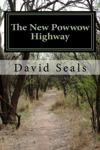 The New Powwow Highway