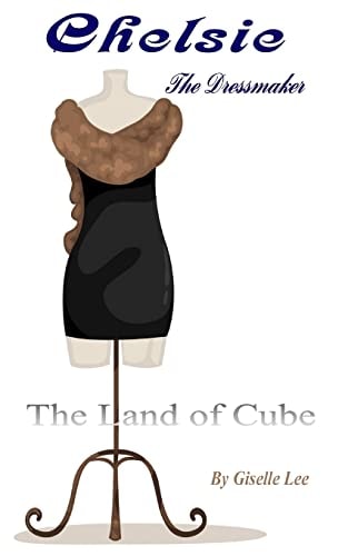The Land of Cube The Dressmaker