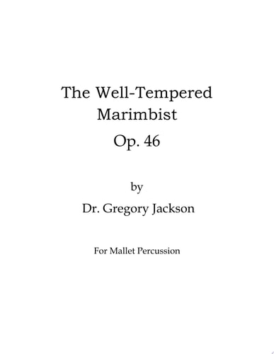 The Well-Tempered Marimbist Op. 46