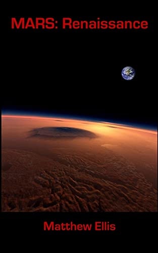 Mars: Renaissance Book 1 of MARS