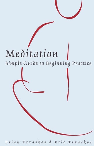 Meditation Simple Guide to Beginning Practice