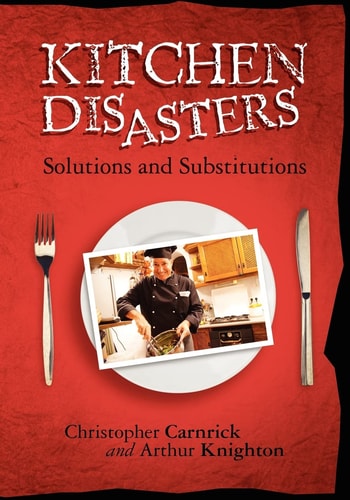 Kitchen Disasters Solutions and Substitutions