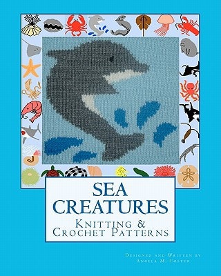 Sea Creatures Knitting and Crochet Patterns