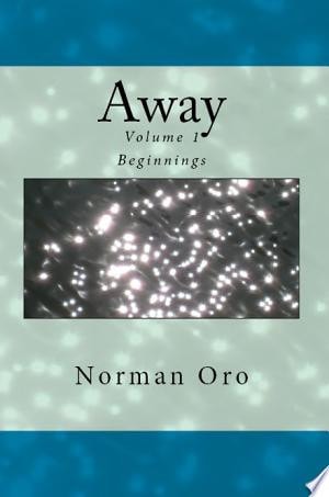 Away (Volume 1: Beginnings)