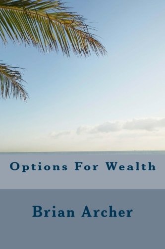Options for Wealth