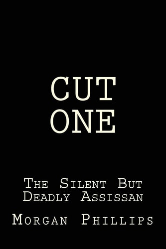 Cut One Silent But Deadly