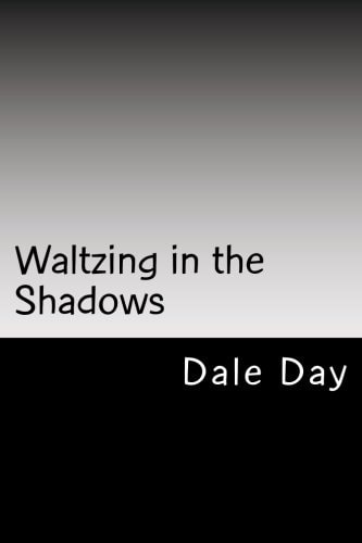 Waltzing in the Shadows