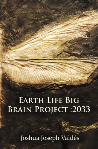 Earth Life Big Brain Project 2033