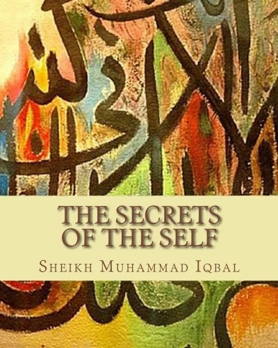 The Secrets of the Self A Philosophical Poem