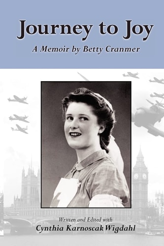 Journey to Joy A Memoir by Betty Cranmer
