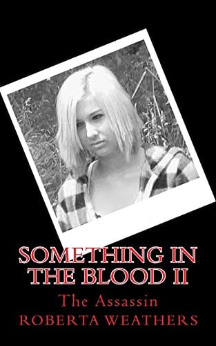 Something in the Blood II The Assassin