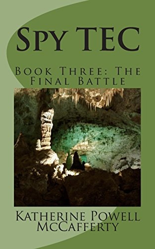 Spy TEC Book Three: the Final Battle