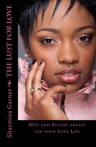 The Lust For Love