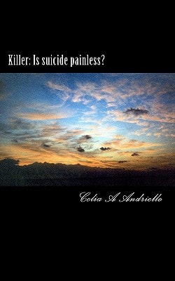 Killer Is Suicide Painless?