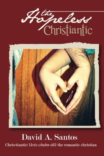 The Hopeless Christiantic