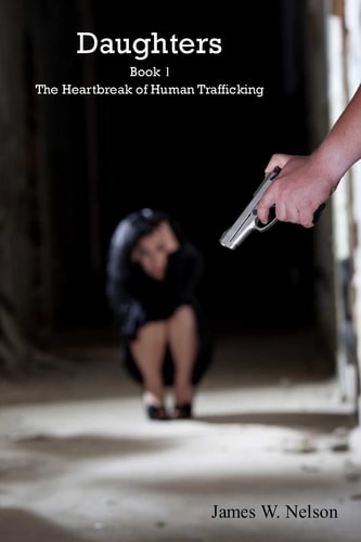 Daughters The Heartbreak of Human Trafficking