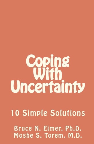 Coping With Uncertainty 10 Simple Solutions
