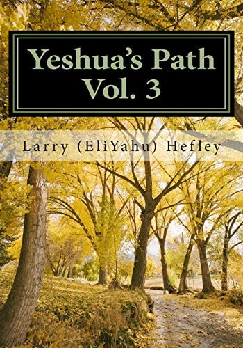 Yeshua's Path, Vol. 3 Hebrews: The Torah