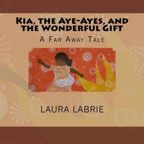 Kia, the Aye-Ayes, and the Wonderful Gift