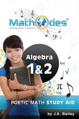 MathOdes: Etching Math in Memory: Algebra 1 And 2