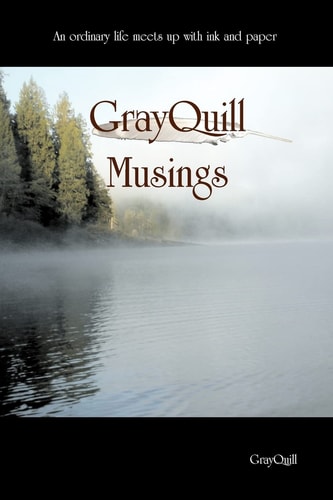 Grayquill Musings