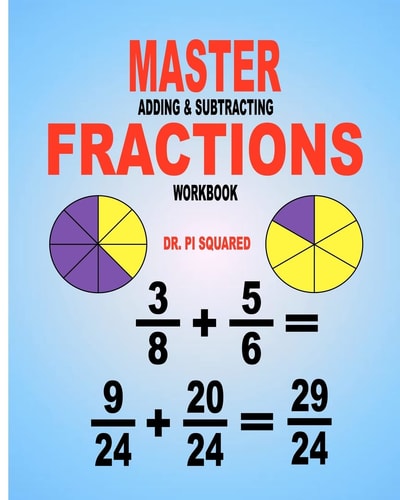 Master Adding and Subtracting Fractions Workbook