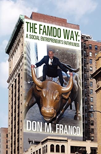 The Famdo Way A Social Entrepeneur's Faithfulness