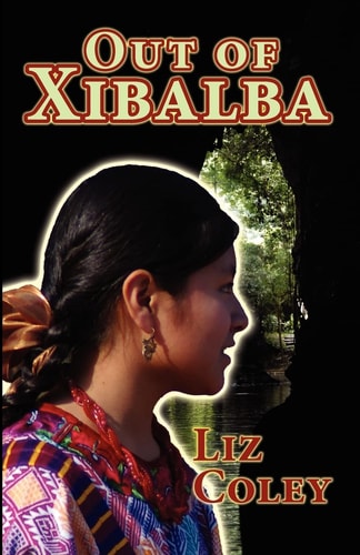 Out of Xibalba