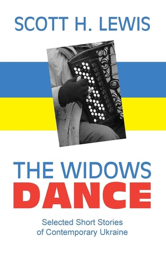 The Widows Dance Selected Short Stories of Contemporary Ukraine
