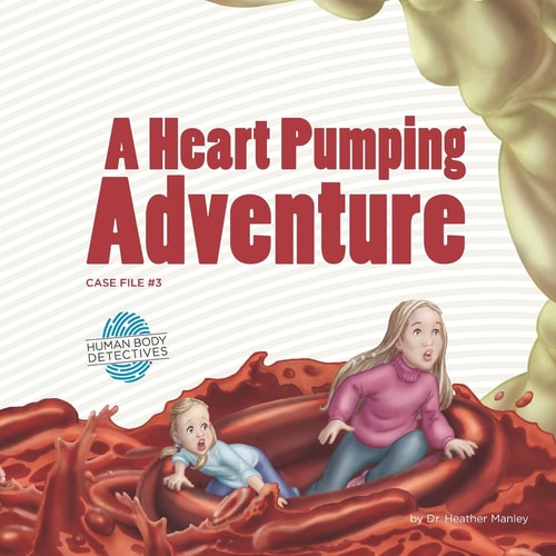 A Heart Pumping Adventure An Imaginative Journey Through the Circulatory System