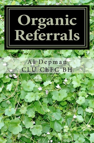 Organic Referrals The Collected Best Practice Wisdom