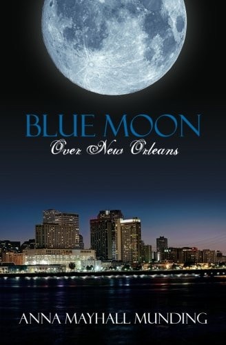 Blue Moon Over New Orleans