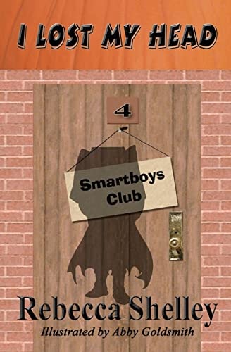I Lost My Head Smartboys Club Book 4
