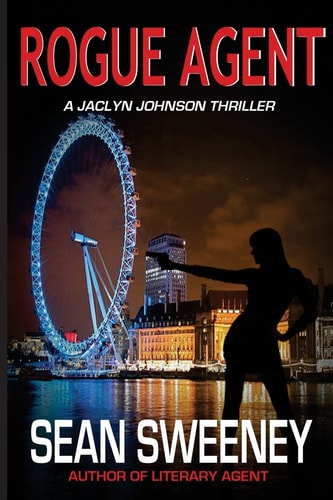 Rogue Agent A Thriller
