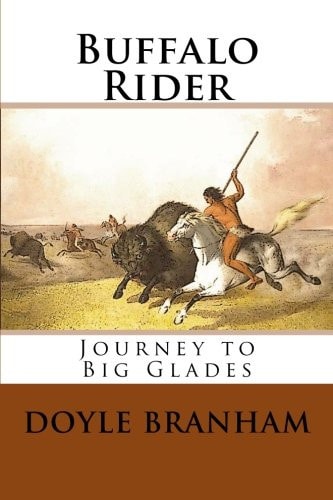 Buffalo Rider Journey To Gladesville