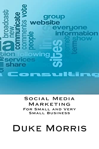 Social Media Marketing For Small and Very Small Business