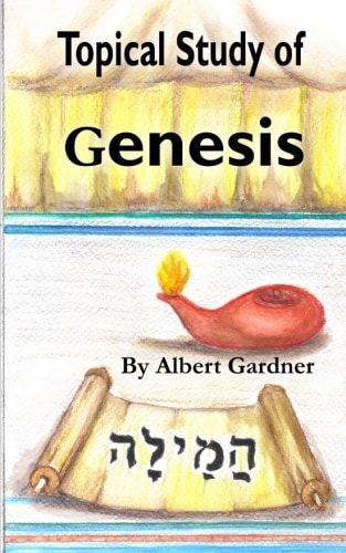 A Topical Study of Genesis