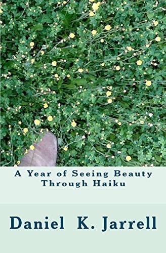 A Year of Seeing Beauty Through Haiku