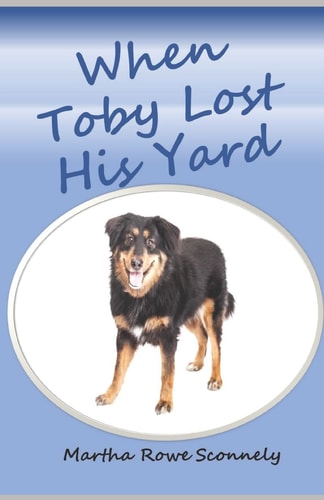 When Toby Lost His Yard