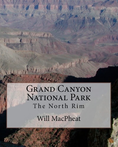 Grand Canyon National Park The North Rim