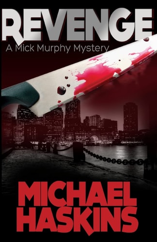 Revenge A Mick Murphy Mystery