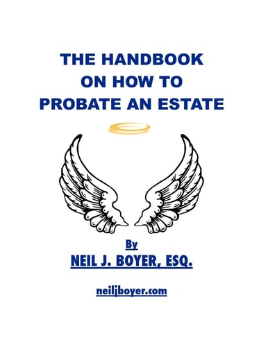 The Handbook on How to Probate an Estate